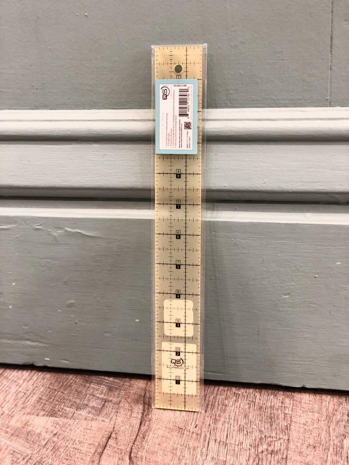 1.5" X 12" Ruler • Quilters Select