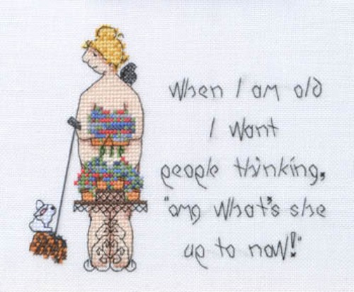 When I Am Old - What's She Up to Now? - Cross Stitch Chart