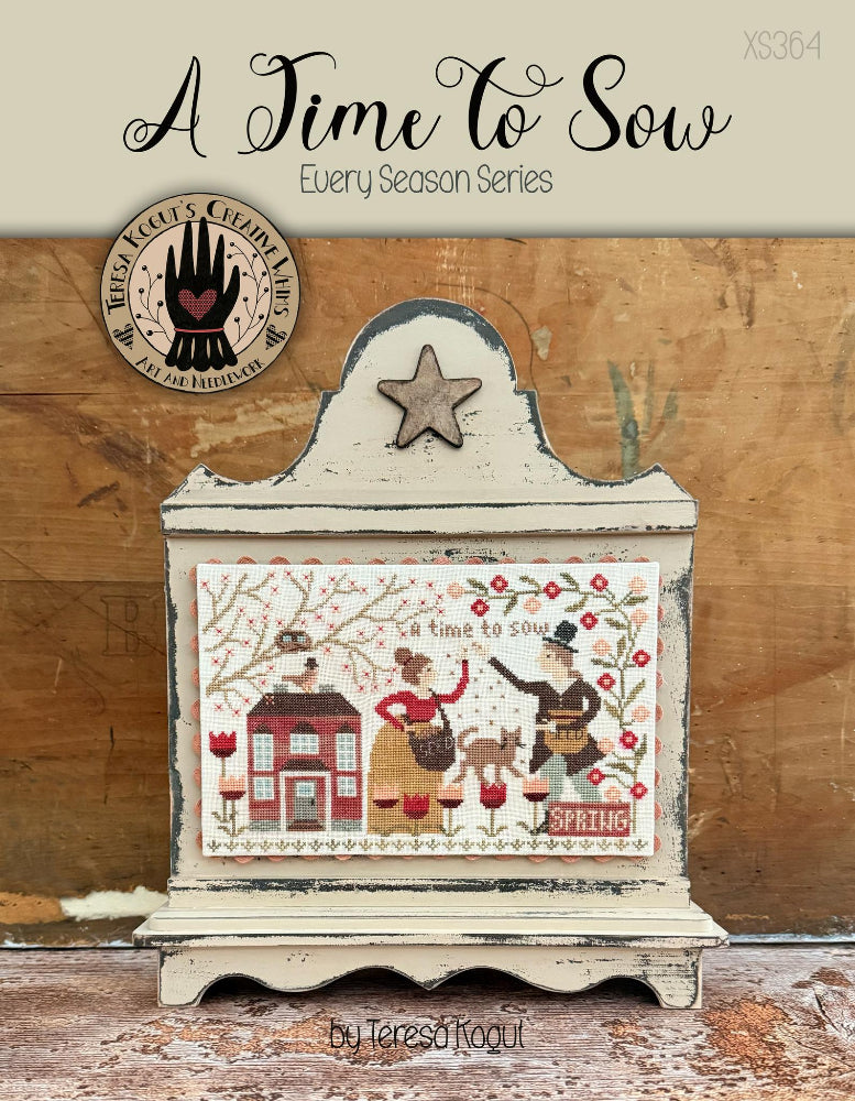 A Time To Sow by Teresa Kogut's Creative Whims