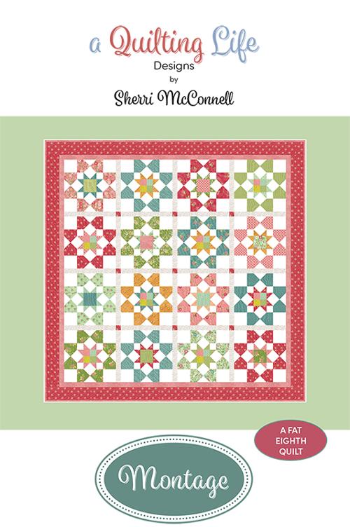A Quilting Life MONTAGE Fat Eighth Pattern