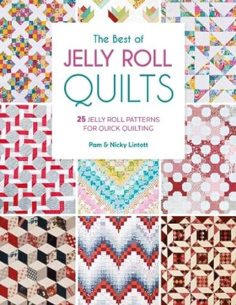 BEST OF JELLY ROLL QUILTS Book