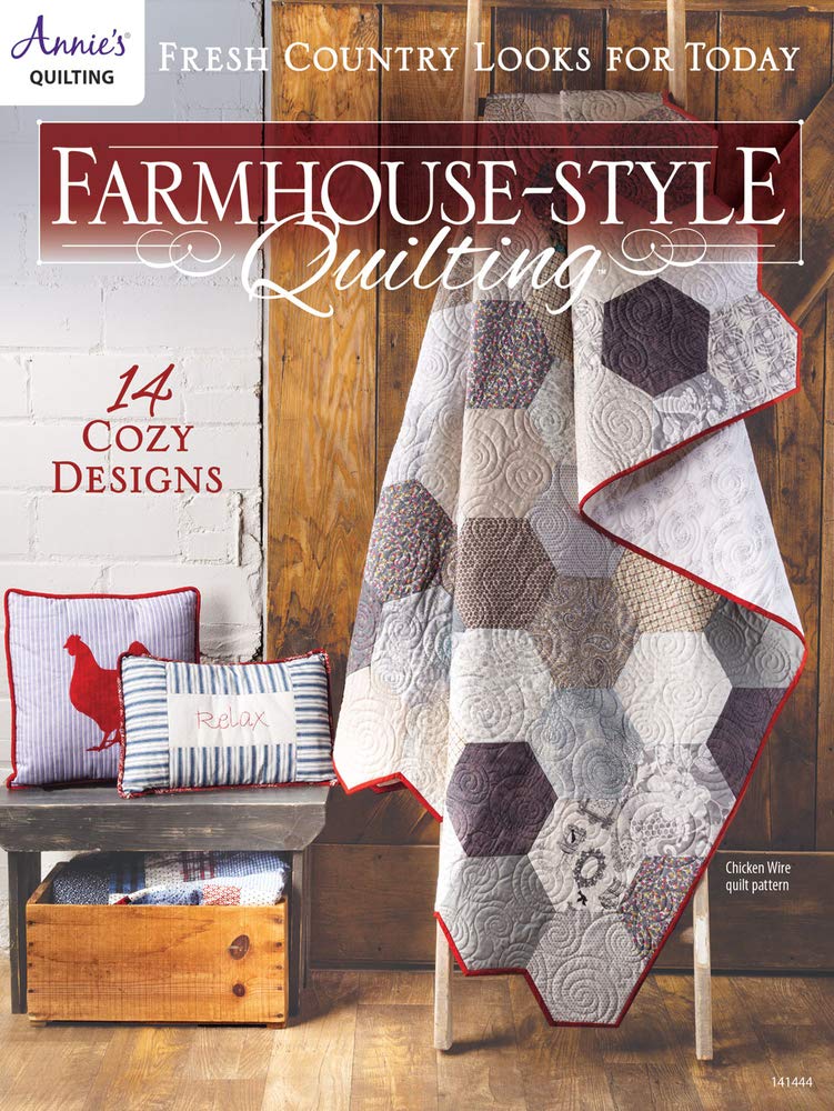 Annie's FARMHOUSE STYLE Quilting Book