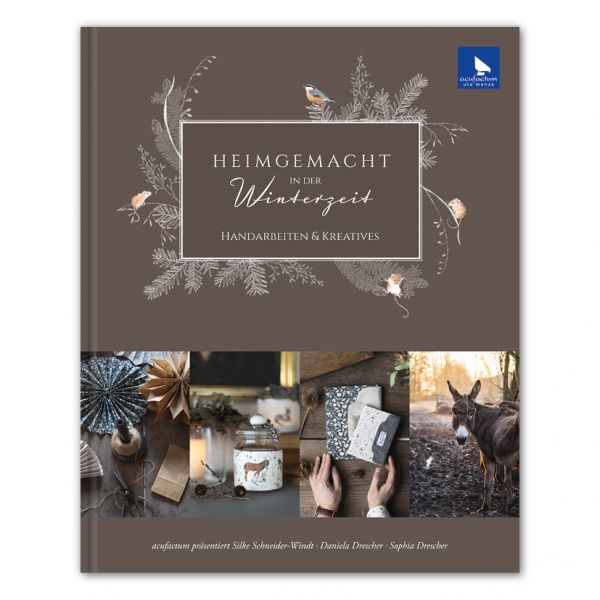 Acufactum Book: Homemade in the Winter Time