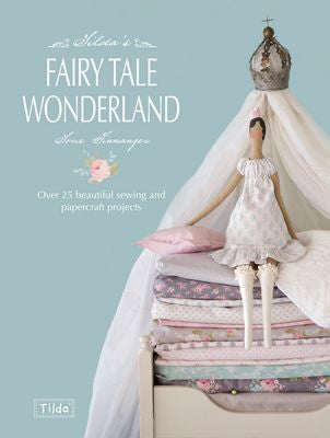 Tilda Book: Tilda's Fairy Tale Wonderland