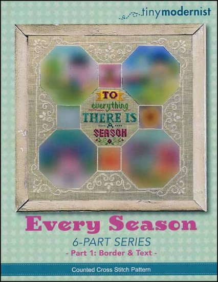 Every Season Part 1 Border & Text Cross Stitch Pattern by Tiny Modernist
