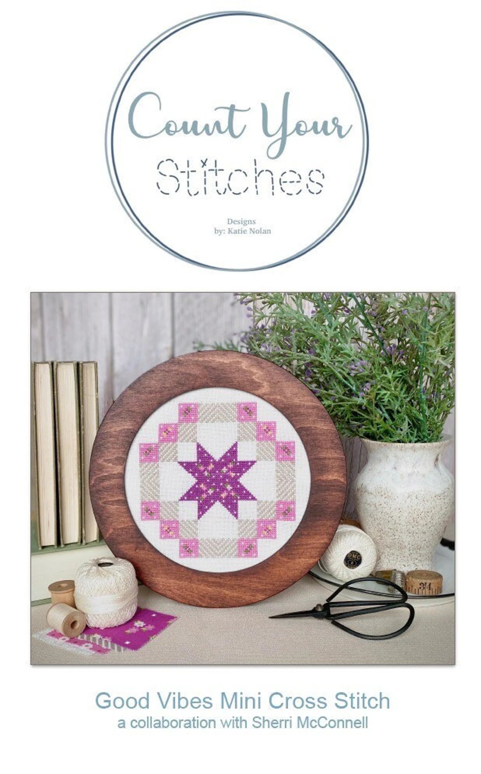 Good Vibes Mini Cross Stitch Pattern by Count Your Stitches Designs