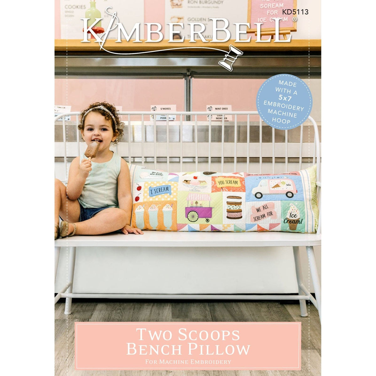 Two Scoops - Bench Pillow - EMBROIDERY VERSION PATTERN CD - by Kimberbell for Maywood Studio - KD5113