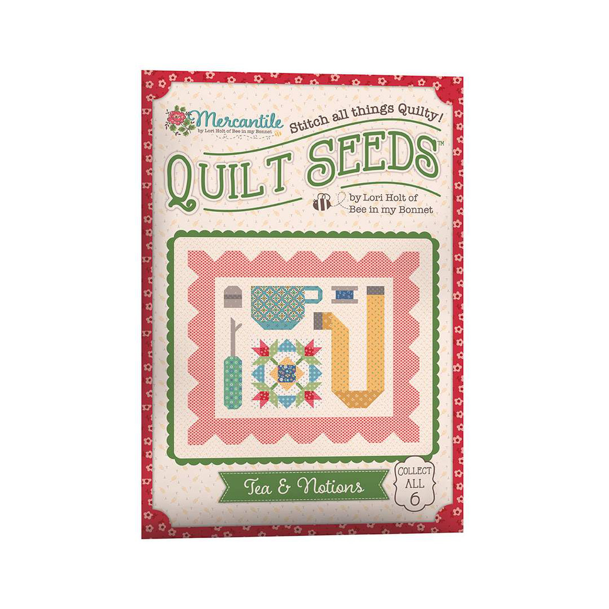 Mercantile Quilt Seeds Pattern Tea & Notions by Lori Holt