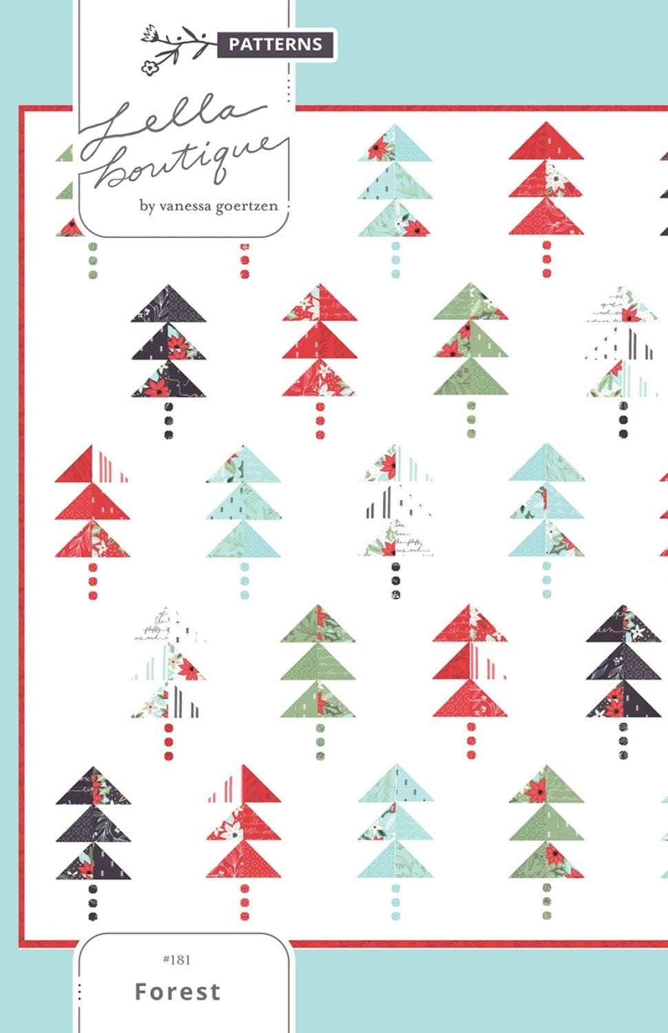 Forest - Lella Boutique - Vanessa Goertzen for Moda - #181 - Charm Pack Friendly - Christmas Trees - Quilt Pattern -