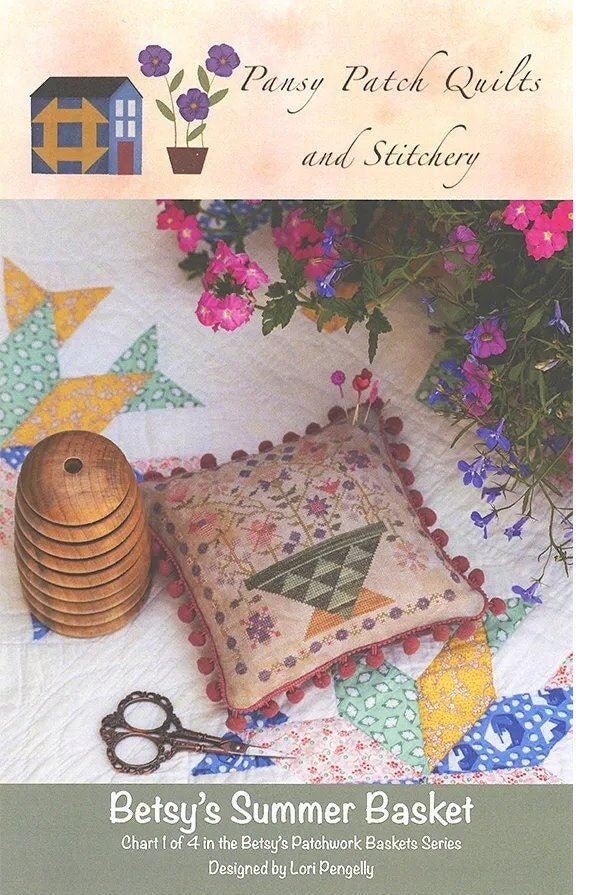 Betsy's Summer Basket - Chart 1 of 4 in the Betsy's Patchwork Basket Series Pansy Patch Quilts and Stitchery