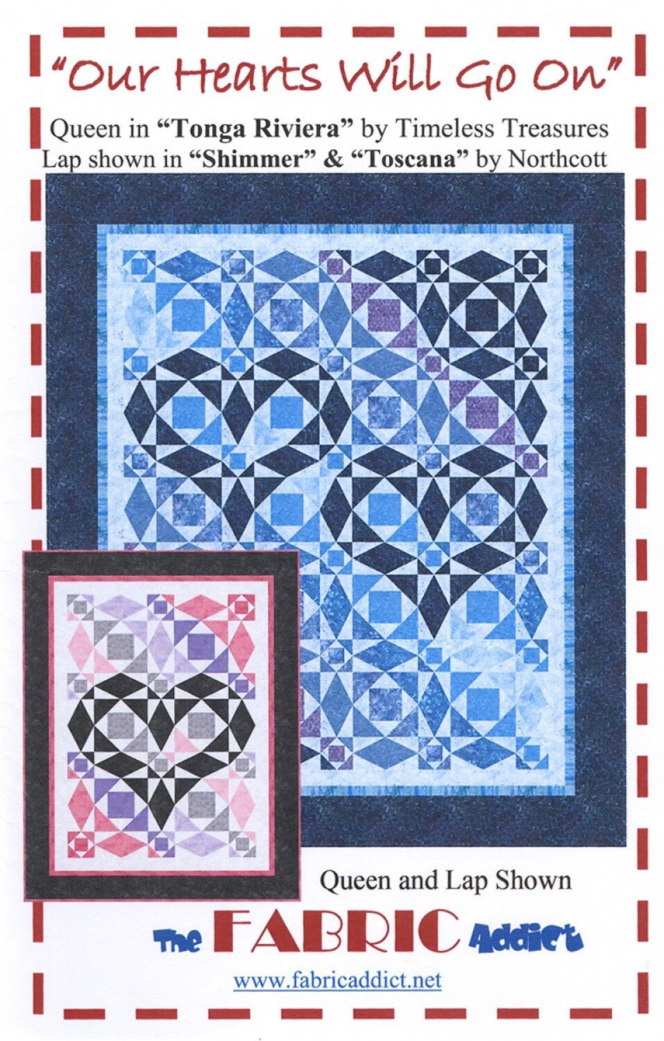 Our Hearts Will Go On Quilt Pattern, The Fabric Addict OHWGO15