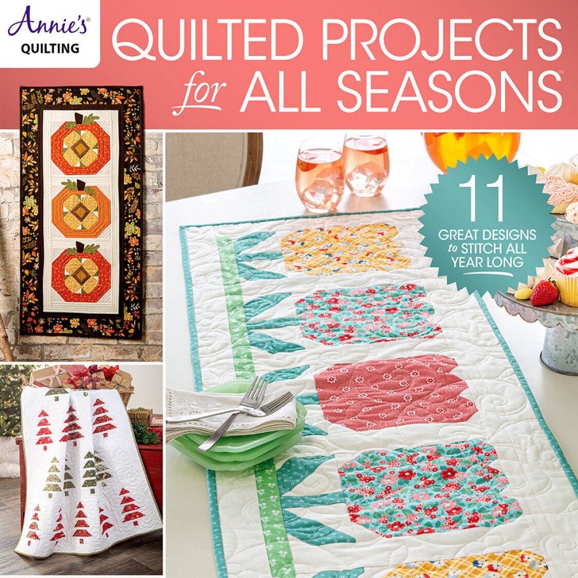 Quilted Projects For All Seasons Quilt Pattern Book, Annie's Quilting 1415281