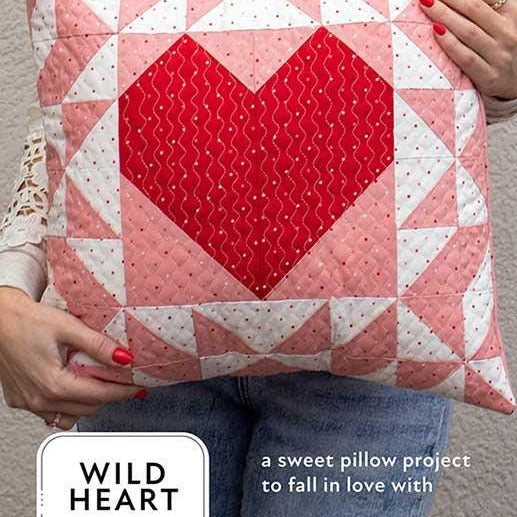 Wild Heart Quilt Pattern, Lella Boutique LB257
