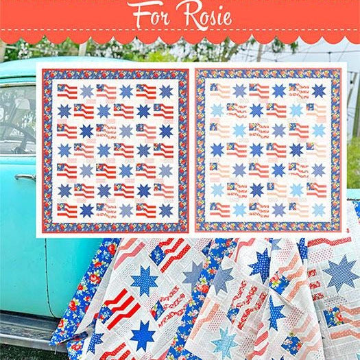 For Rosie Quilt Pattern, Fig Tree Quilts FTQ3006