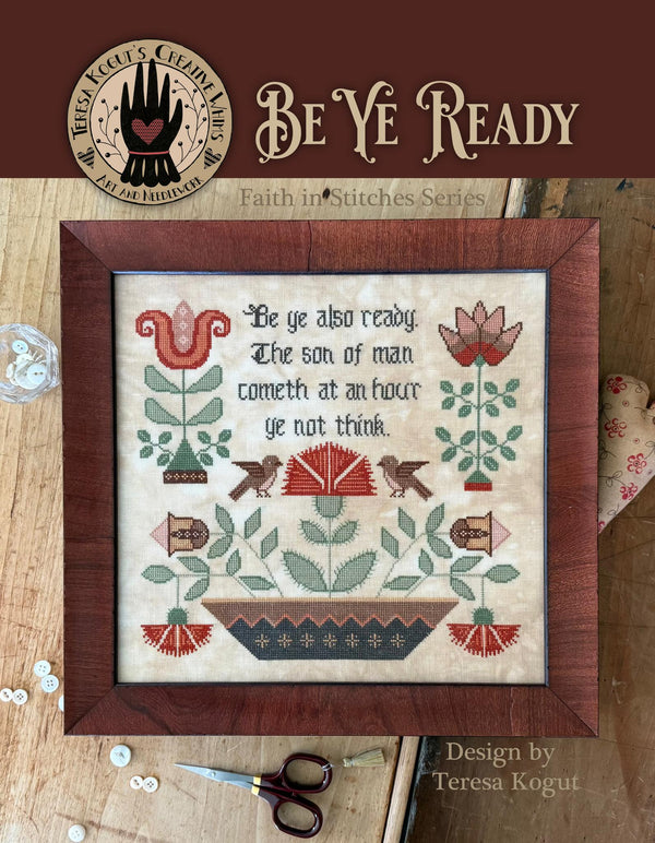 Be Ye Ready Cross Stitch by Teresa Kogut - Paper Pattern