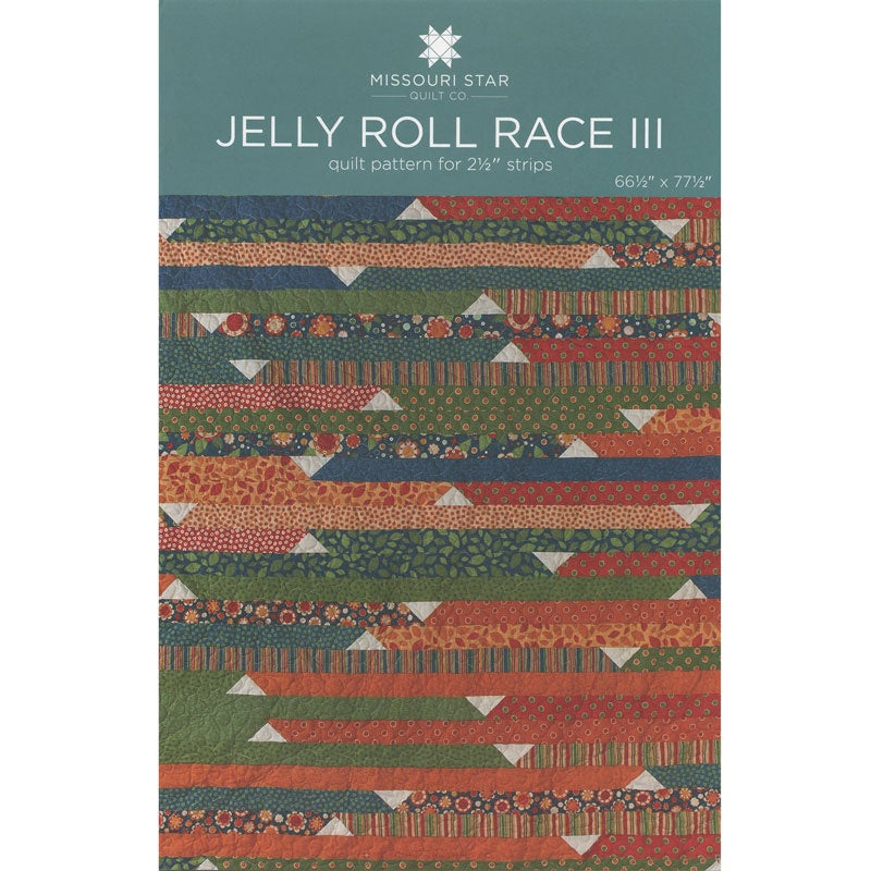 Jelly Roll Race 3 Quilt Pattern by Missouri Star by Missouri Star Quilt Co.