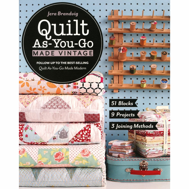 Quilt As-You-Go Made Vintage Book by Jera BrandvigforC&T Publishing