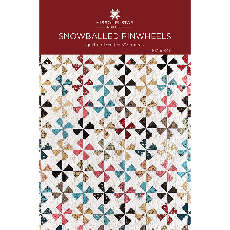 Snowballed Pinwheels Quilt Pattern by Missouri Star by Missouri Star Quilt Co.