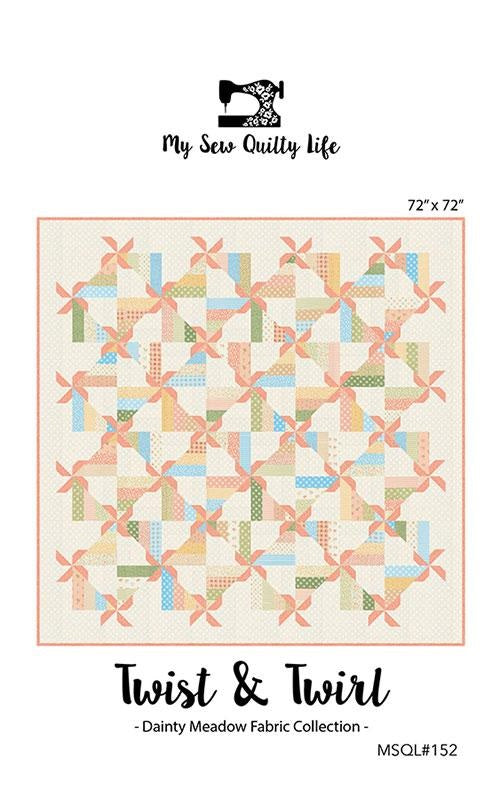 Twist & Twirl Quilt Pattern by My Sew Quilty Life
